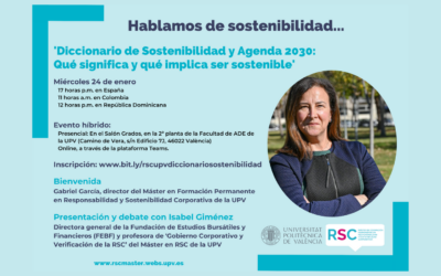 ‘Hablamos de sostenibilidad…’, con Isabel Giménez (FEBF): ‘Diccionario de Sostenibilidad. Qué significa e implica ser sostenible’. 24.01, presencial y online