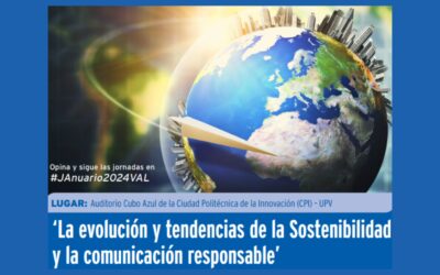 05/06. Jornada Anuario Corresponsables 2024 en la UPV: ‘La evolución y tendencias de la sostenibilidad y la comunicación responsable’